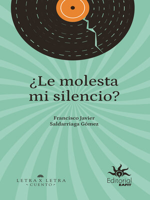cover image of ¿Le molesta mi silencio?